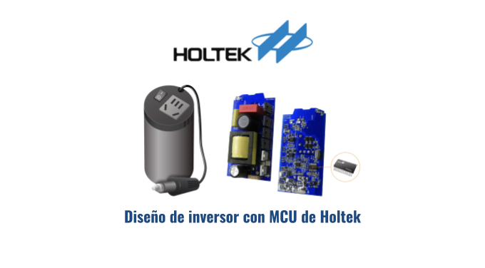 Tutorial sobre cómo implementar un inversor con MCU